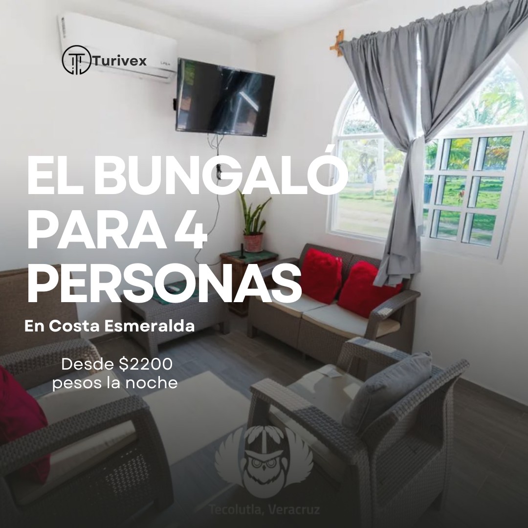 Bungaló para 4 personas en Costa Esmeralda (Paraíso de Eva) Desde $2200 Pesos La Noche